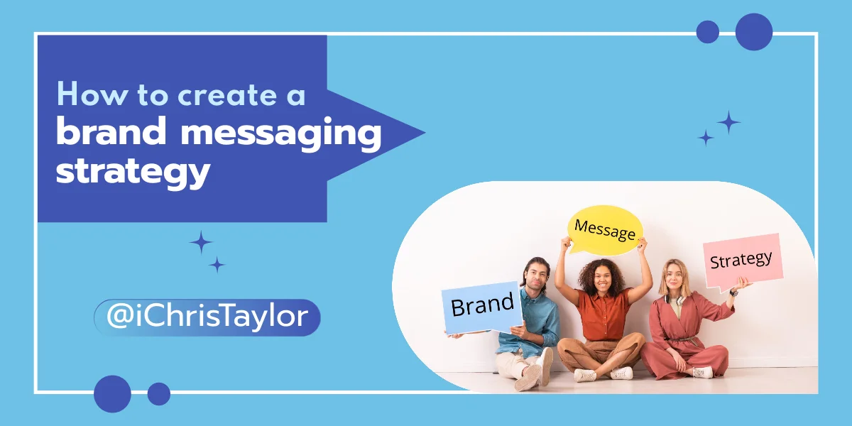 How to create an effective brand messaging strategy for your business