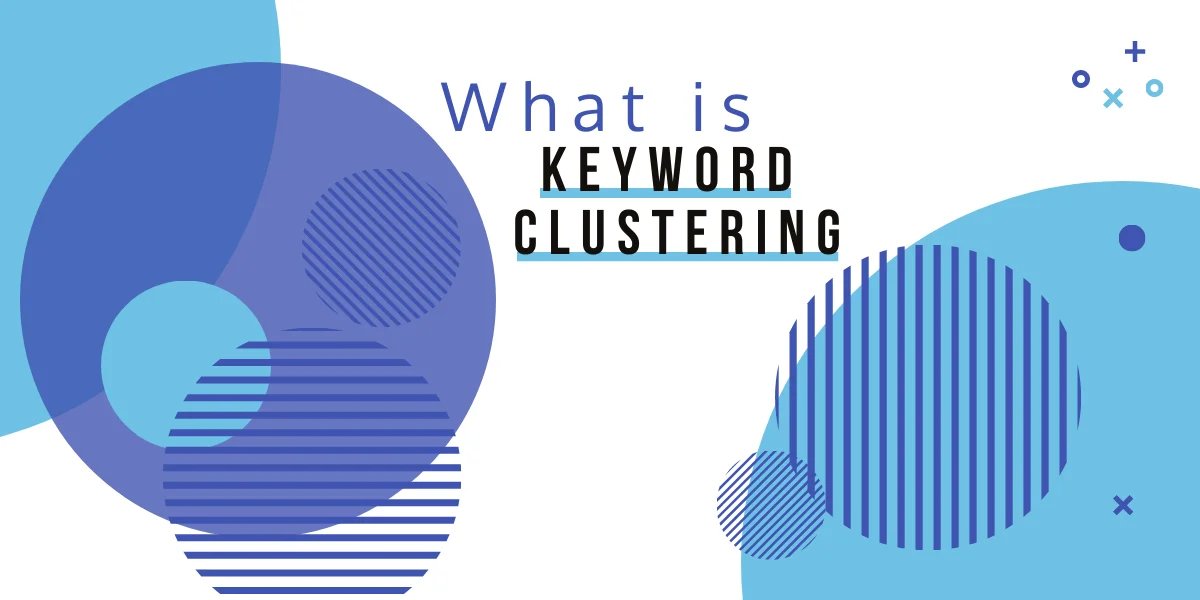 What is keyword clustering?