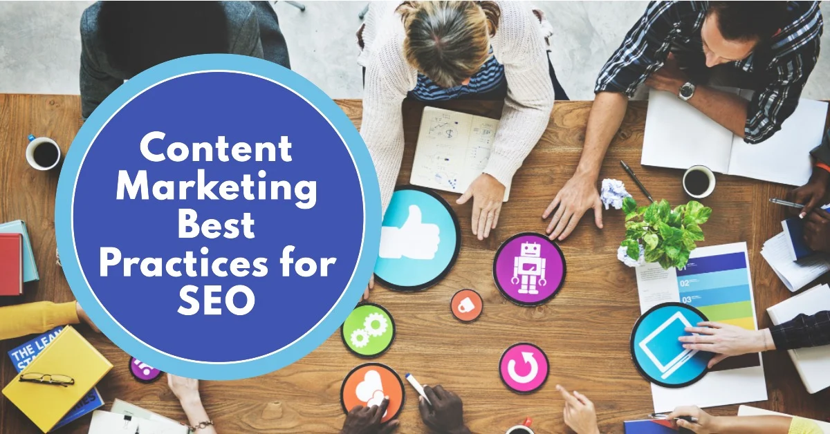 Content Marketing Best Practices for SEO