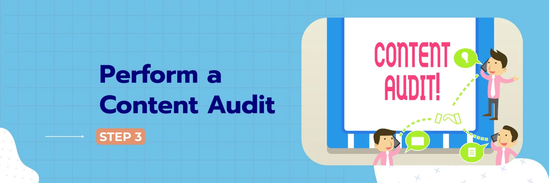 Step 3: Perform a Content Audit