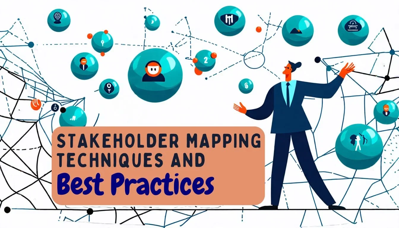 The Ultimate Guide to Stakeholder Mapping: Techniques and Best Practices