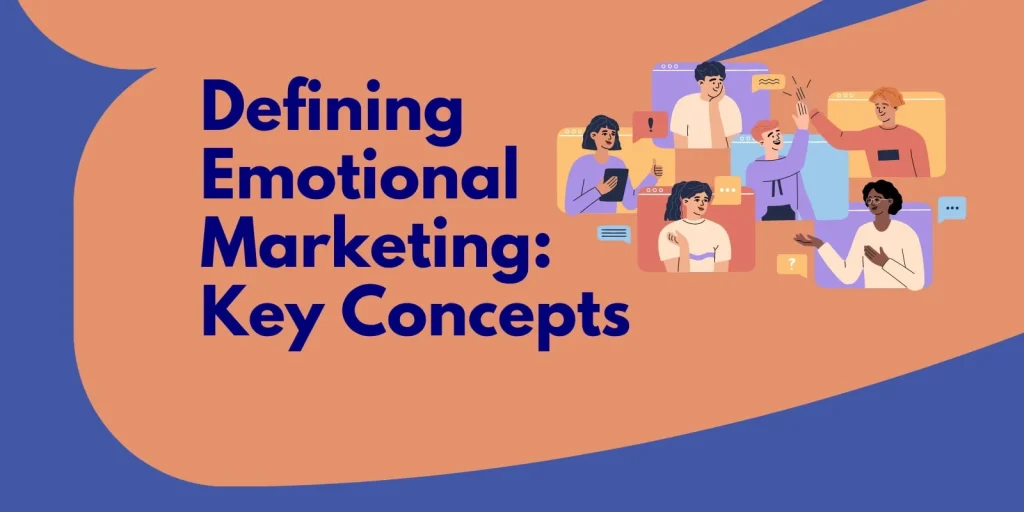 Defining Emotional Marketing_ Key Concepts