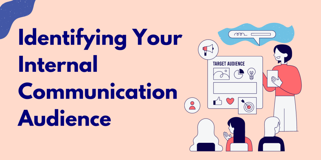 Identifying Your Internal Communication Audience