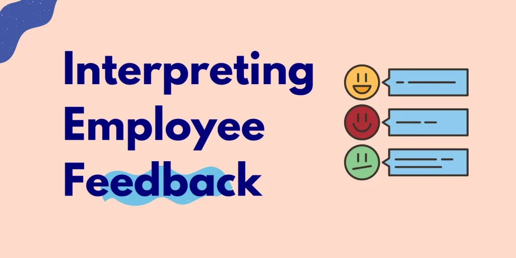 Interpreting Employee Feedback on Communications