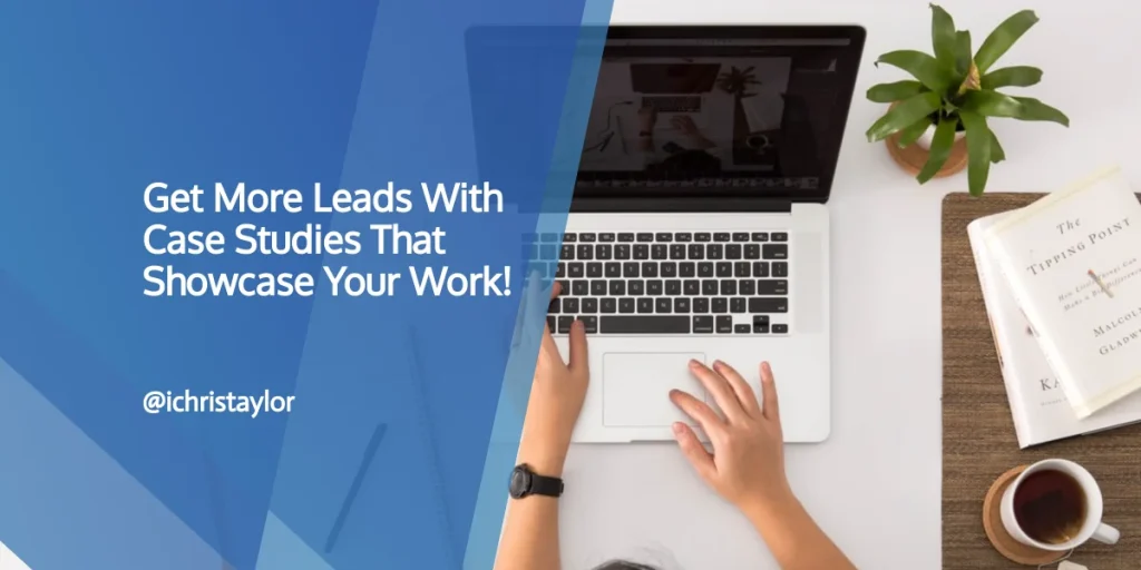 How to write a case study for your business